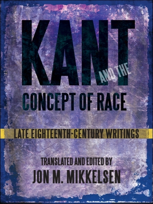 Title details for Kant and the Concept of Race by Jon M. Mikkelsen - Wait list